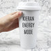 Personalised Black Text Slogan Double Walled Travel Mug