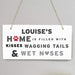 Personalised Home Is Filled With Kisses Wagging Tails & Wet Noses Sign - Myhappymoments.co.uk