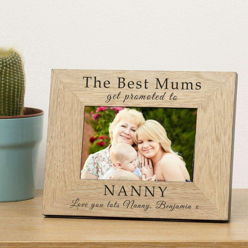 Personalised The Best Mums Get Promoted To Wooden Engraved Photo Frame - Myhappymoments.co.uk