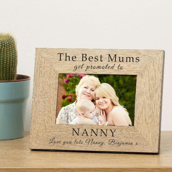 The Best Mums Get Promoted To Grandma Nanny Photo Frame