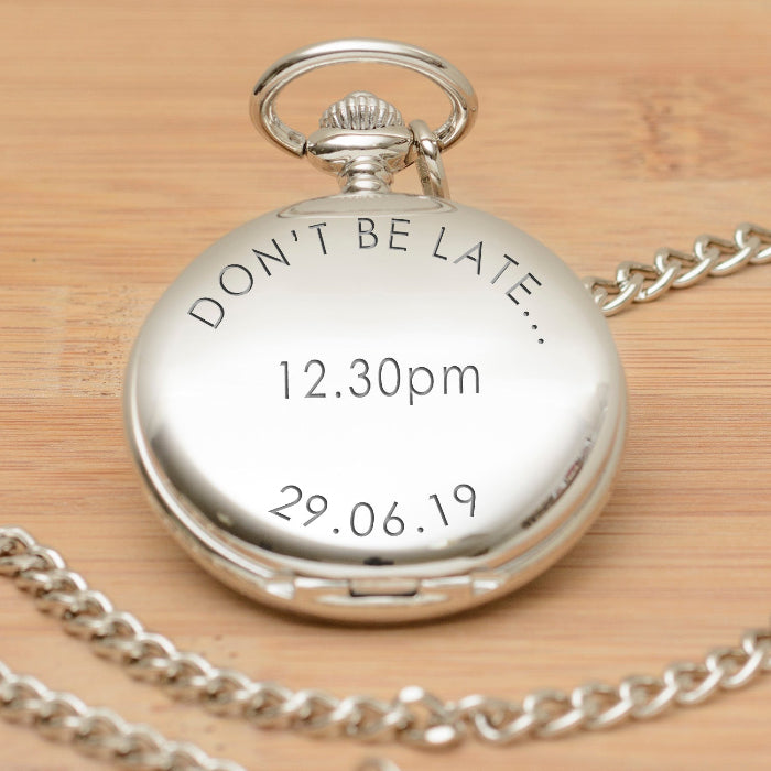 Engraved Groom Pocket Watch - Don’t be late...