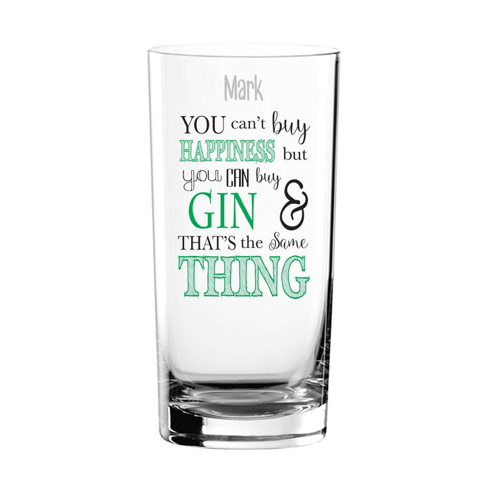 Personalised Can't Buy Happiness...Gin Glass - Myhappymoments.co.uk