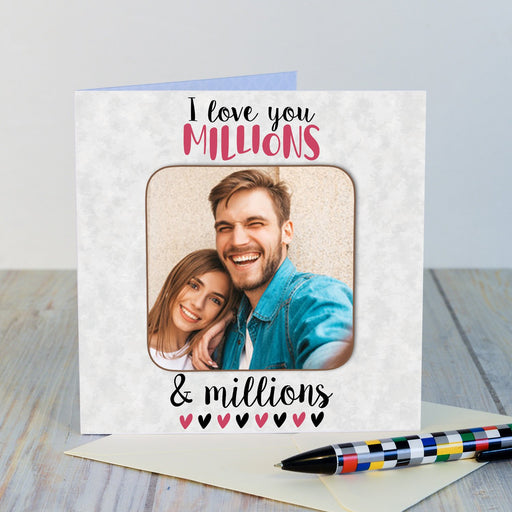 Personalised Photo Coaster Card - I love you Millions...