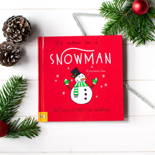 Personalised I’d Rather Be A Snowman Story Book