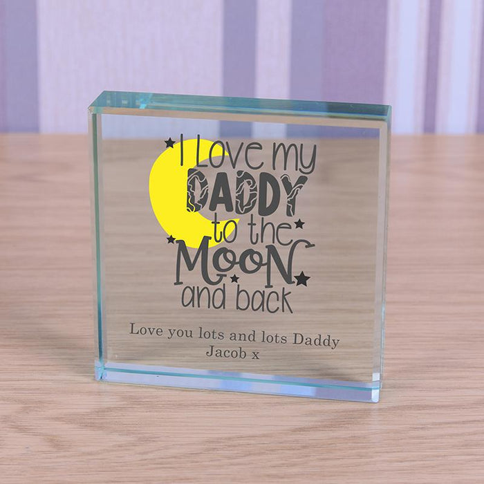 Personalised I Love My Daddy To The Moon & Back Glass Block