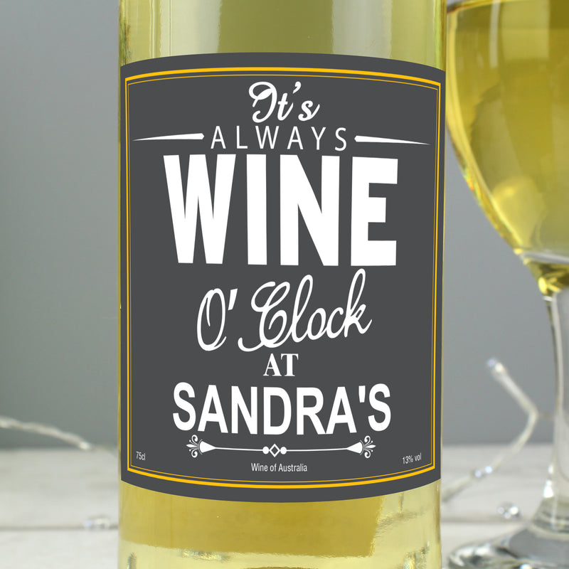 Personalised Wine O'Clock White Wine Bottle