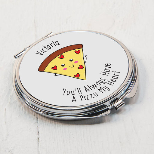 Personalised You’ll Always Have A Pizza My Heart Compact Mirror - Myhappymoments.co.uk