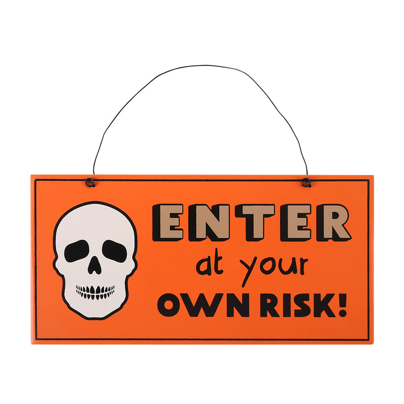 Skull Enter At Your Own Risk Hanging Sign