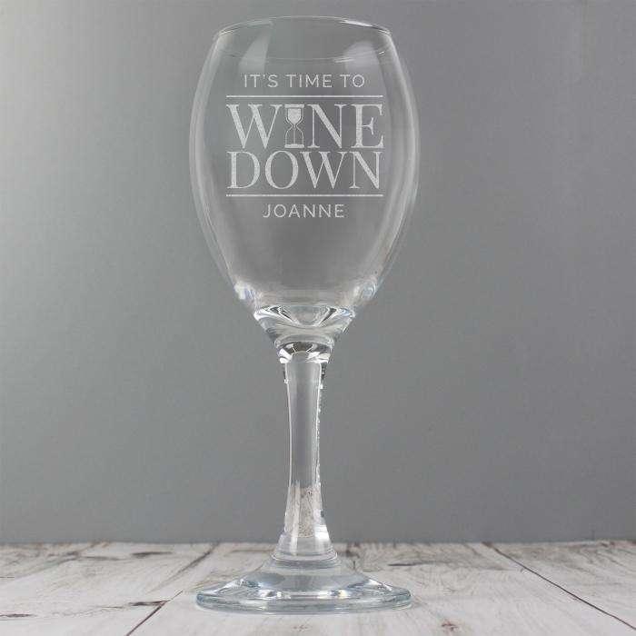 Personalised 'It's Time to Wine Down' Wine Glass - Myhappymoments.co.uk