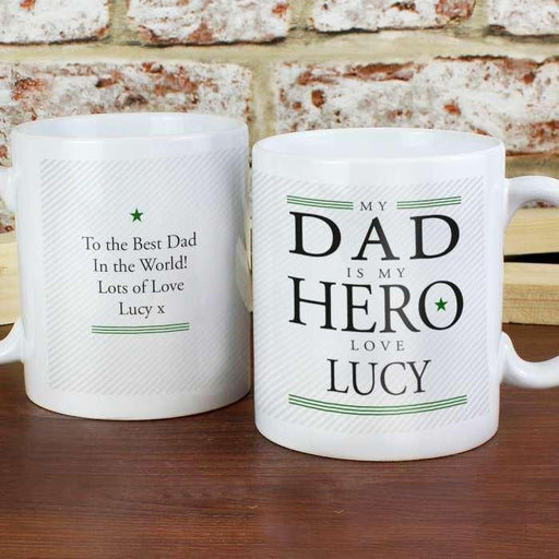Personalised Dad Mug My Dad Is My Hero - Myhappymoments.co.uk