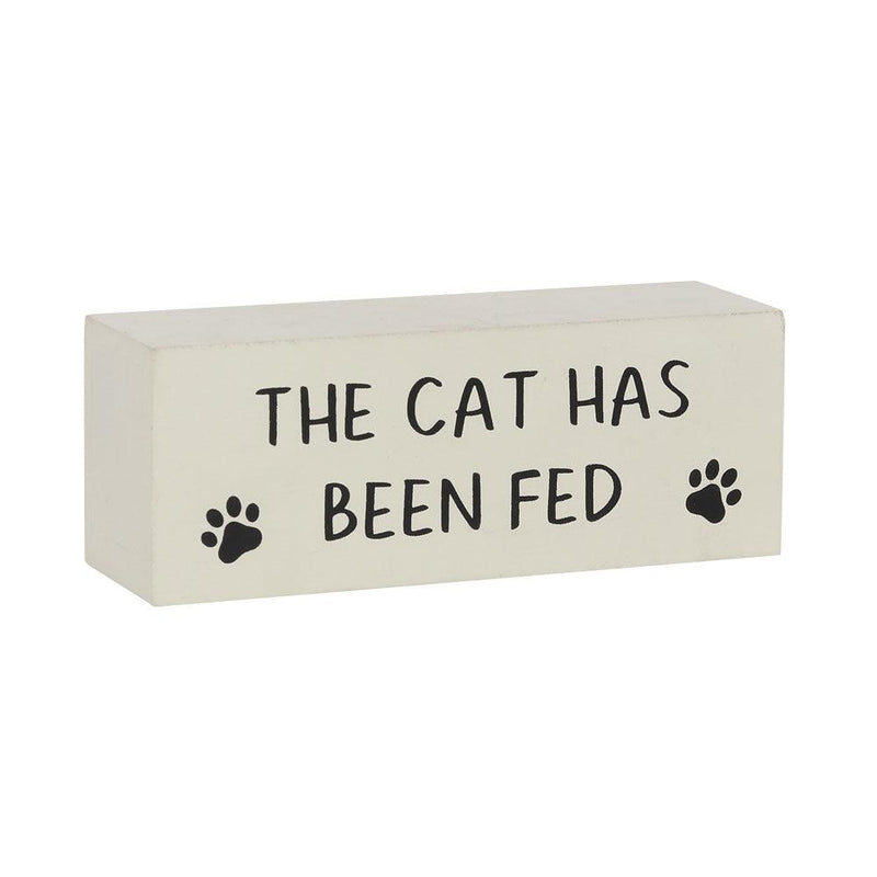Reversible Cat Has Been Fed Block Sign